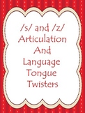 S and Z Articulation and Language Tongue Twister