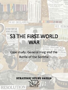 Preview of S3 First World War: Case study: General Haig and the Battle of the Somme