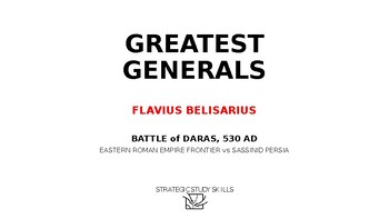 Preview of S3 Flavius Belisarius - Battle of Daras, 530 C.E.