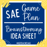 SAE Game Plan - Brainstorming Worksheet