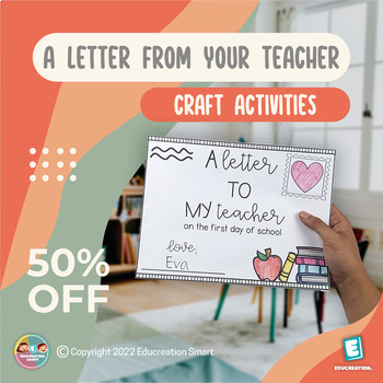 Preview of SALE 50% 48 H | A LETTER FROM YOUR TEACHER FIRST DAY OF SCHOOL CRAFT ACTIVITY