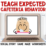 Teach Expected Cafeteria Behavior with Editable Lunch Soci