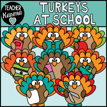 Preview of Turkeys at School Clipart for Thanksgiving