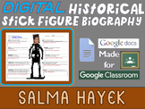 SALMA HAYEK Digital Historical Stick Figure Biographies  (