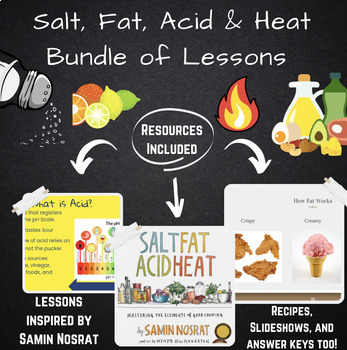 Preview of SALT, ACID, FAT, HEAT Lesson Bundle