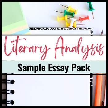 Preview of SAMPLE ESSAY PACK for the Literary Analysis Essay-- TEN ESSAYS!