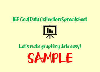 Preview of SAMPLE- IEP Goal Data Collection Spreadsheet