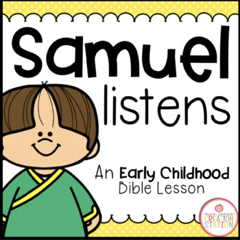Preview of SAMUEL LISTENS BIBLE LESSON