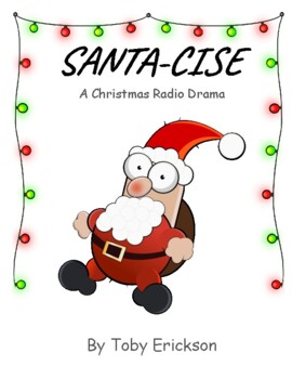 Preview of SANTA-CISE: A Christmas Radio Drama