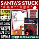 SANTA'S STUCK activities READING COMPREHENSION worksheets 