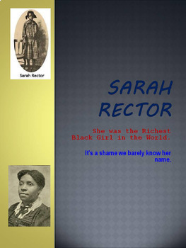 Preview of SARAH RECTOR: Was the Richest Black Girl in the World - Updated 05/2022