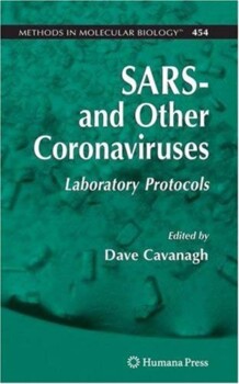 Preview of SARS- and Other Coronaviruses: Laboratory Protocols
