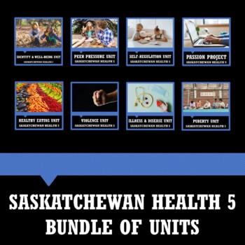 Preview of SASKATCHEWAN HEALTH 5 - COURSE BUNDLE OF 8 UNITS
