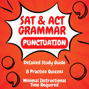 Preview of SAT & ACT Grammar Study Guide & Quizzes: Punctuation