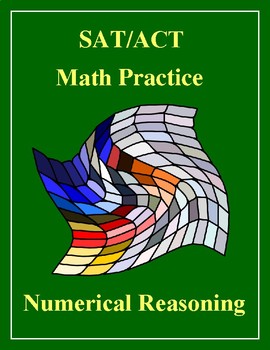 Preview of SAT/ACT Math Practice Problems - Numerical Reasoning Bundle