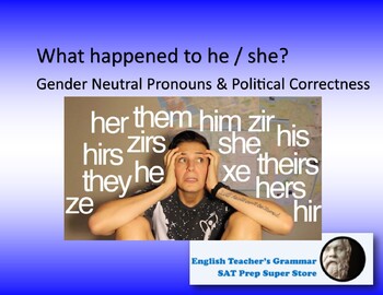 SAT / ACT Prep: Gender Neutral Pronouns & Political Correctness | TPT