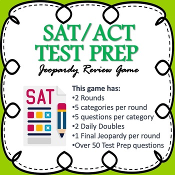 Preview of SAT/ACT Test Prep: Score BIG Using this Jeopardy Review Game | End of Year Fun!