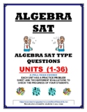 SAT ALGEBRA- 36 PRACTICE UNITS