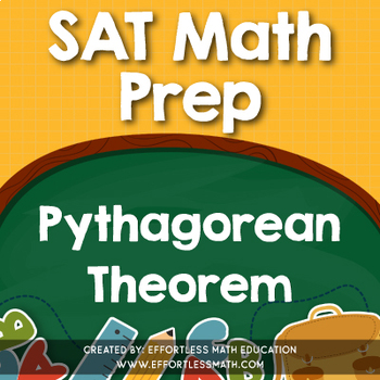 Preview of SAT Math Prep: Pythagorean Theorem