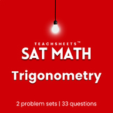SAT Math Problem Sets | Trigonometry