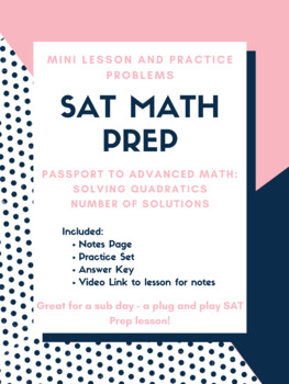 Preview of SAT Prep: Solving Quadratics- Number of Solutions (discriminant)