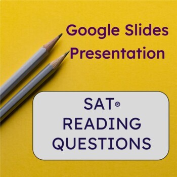 Preview of SAT® Test Prep | SAT Reading Questions 2016-2023