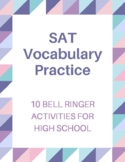 SAT VOCABULARY BELL RINGERS ( 10 WORDS)