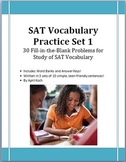 SAT Vocabulary Practice Set 1: 30 Fill-in-the-Blank Problems