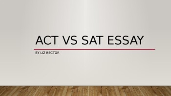 Preview of SAT vs ACT Essay