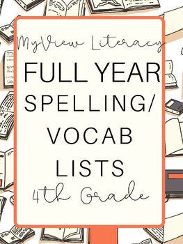 Preview of SAVVAS MyView Literacy 4th Grade FULL YEAR Spelling/Vocabulary Lists