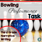 SBAC ELA Performance Task | Bowling | Narrative Writing 3rd Grade