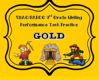 Preview of SBAC/PARCC 3rd Grade Writing Performance Task Practice-Gold - SMART Board Lesson