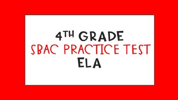 Preview of SBAC Practice Test 4th Grade ELA