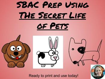 Preview of SBAC Prep Using "The Secret Life of Pets" Movie