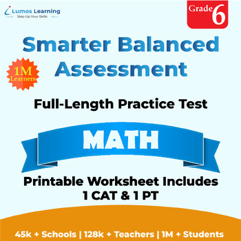 SBAC Printable Practice Test CAT & PT - Grade 6 Math by Lumos Learning