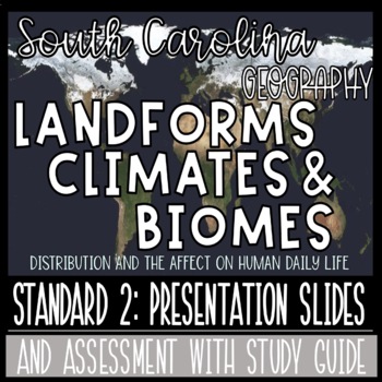 Preview of SC 3rd Grade Geography Standard 2 Slides, Study Guide, and Assessment