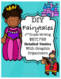 Fairy Tale Writing for 2nd Grade SCAFFOLDED
