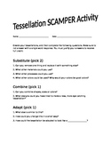 SCAMPER Tessellation Activity