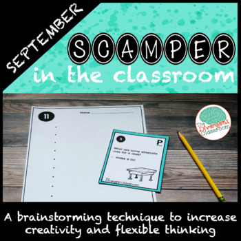 Preview of SCAMPER in the Classroom: A Creative Brainstorming Task Card Activity