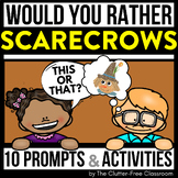 SCARECROWS WOULD YOU RATHER questions writing prompts FALL