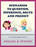 SCENARIOS TO QUESTION, INFERENCE, SOLVE AND PREDICT- Engli