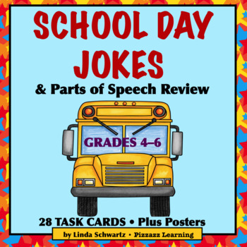 Preview of SCHOOL DAY JOKES • PARTS OF SPEECH REVIEW • GRADES 4–6