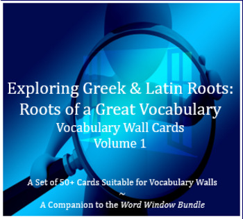 Preview of SCHOOL LICENSE Exploring Greek & Latin Roots: Vocabulary Wall Cards Volume I