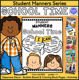 SCHOOL TIME - - STUDENT MANNERS SERIES