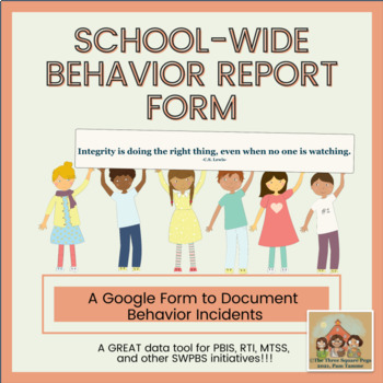 Preview of SCHOOL-WIDE BEHAVIOR REPORT: A Google Form to Track Discipline