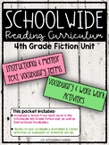 SCHOOLWIDE: Grade 4 Fiction Unit Vocabulary & Word Work Ac