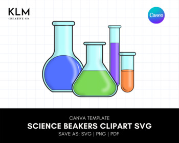 Preview of SCIENCE BEAKERS CLIP ART SVG - CANVA TEMPLATE DIGITAL DOWNLOAD