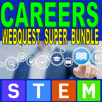 Preview of SCIENCE CAREER WEBQUEST SUPER BUNDLE (100 Careers & More! / Sub / STEM)