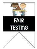 SCIENCE - FAIR TEST BUNTING - Cows Moo Softly Change Measure Same