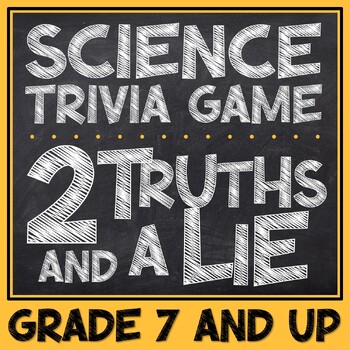 Preview of SCIENCE GAME ACTIVITY  2 Truths and a Lie NGSS SCIENCE EDITION